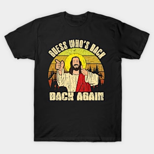 Easter Guess Whos Back Jesus Funny Religious Men T-Shirt